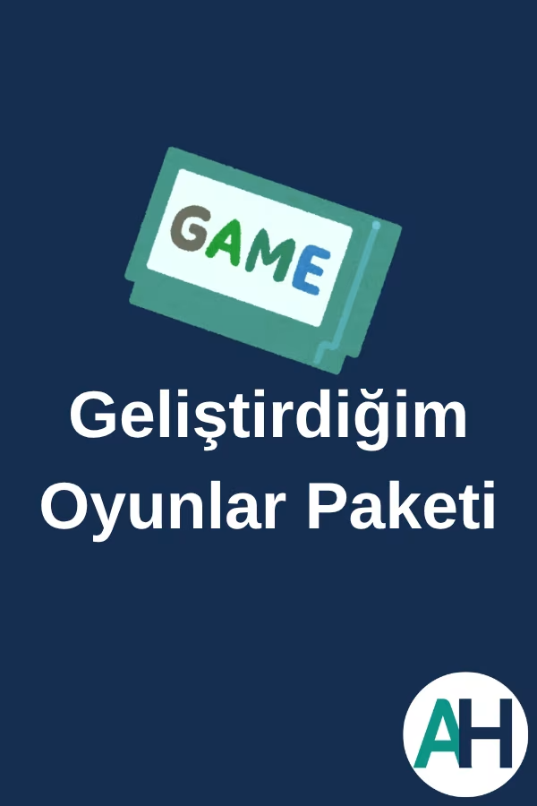 Geliştirdiğim Oyunlar Paketi